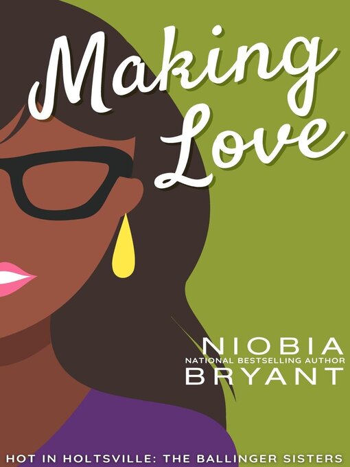 Title details for Making Love by Niobia Bryant - Available